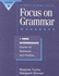 Focus on Grammar-a High-Intermediate Course for Reference and Practice