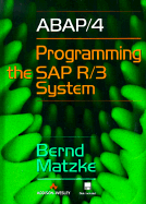 Abap/4: Programming the Sap(R) R/3(R) System