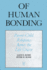 Of Human Bonding: Parent-Child Relations Across the Life Course (Social Institutions and Social Change Series)