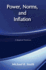 Power, Norms, and Inflation