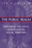 The Public Realm: Exploring the City's Quintessential Social Territory
