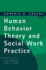 Human Behavior Theory and Social Work Practice