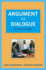 Argument as Dialogue: a Concise Guide