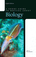A Short Guide to Writing About Biology, Tenth Edition
