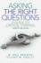 Asking the Right Questions: a Guide to Critical Thinking
