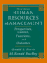 Human Resources Management: Perspectives, Context, Functions, and Outcomes 4th Edition