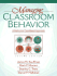 Managing Classroom Behavior: a Reflective Case-Based Approach (Second Edition)