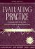 Evaluating Practice: Guidelines for the Accountable Professional (3rd Edition)