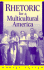 Rhetoric for a Multicultural America