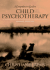 A Comprehensive Guide to Child Psychotherapy