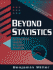 Beyond Statistics-a Practical Guide to Data Analysis