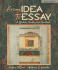 From Idea to Essay: a Rhetoric, Reader, & Handbook, 2009 Mla Update Edition