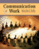 Communication @ Work: Ethical, Effective, and Expressive Communication in the Workplace