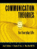 Communication Theories for Everyday Life