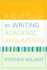 Brief Guide to Writing Academic Arguments, a