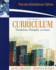 Curriculum: Foundations, Principles, and Issues. Allan C. Ornstein, Francis P. Hunkins