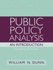 Public Policy Analysis: An Introduction