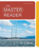 The Master Reader: Alternate Readings Version-Annotated Instructor's Edition