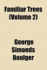 Familiar Trees, Volume 2