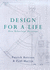 Design for a Life; How Behaviour Develops