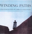 Winding Paths: Photographs By Bruce Chatwin