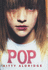 Pop (Signed Edition)