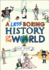 A Less Boring History of the World: From the Big Bang to Today