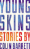Young Skins
