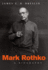 Mark Rothko: a Biography