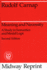 Meaning and Necessity: a Study in Semantics and Modal Logic
