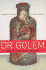 Dr. Golem: How to Think About Medicine
