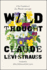 Wild Thought: a New Translation of "La Pens�e Sauvage"