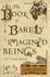 The Book of Barely Imagined Beings: a 21st Century Bestiary