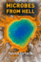 Microbes From Hell