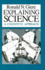 Explaining Science: a Cognitive Approach (Science and Its Conceptual Foundations Series)