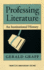 Professing Literature: an Institutional History, Twentieth Anniversary Edition