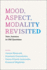 Mood, Aspect, Modality Revisited: New Answers to Old Questions