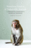 Voracious Science and Vulnerable Animals: a Primate Scientist's Ethical Journey (Animal Lives)