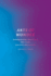 Arts of Wonder: Enchanting Secularity-Walter De Maria, Diller + Scofidio, James Turrell, Andy Goldsworthy (Religion and Postmodernism)