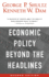 Economic Policy Beyond the Headlines