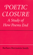 Poetic Closure: a Study of How Poems End