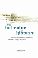 From Counterculture to Cyberculture