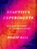 Beautiful Experiments: an Illustrated History of Experimental Science (First Edition)