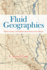 Fluidgeographies Format: Paperback