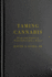 Taming Cannabis: Drugs and Empire in Nineteenth-Century France (Volume 1) (Intoxicating Histories)
