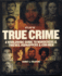 Atlas of True Crime: a Worldwide Guide to Murderers and Thieves, Kidnappers and Con Men