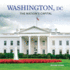 Washington, Dc: the Nation's Capital