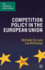 Competition Policy in the European Union (the European Union Series)