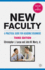 New Faculty: a Practical Guide for Academic Beginners