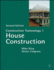Construction Technology: House Construction (Volume 1)
